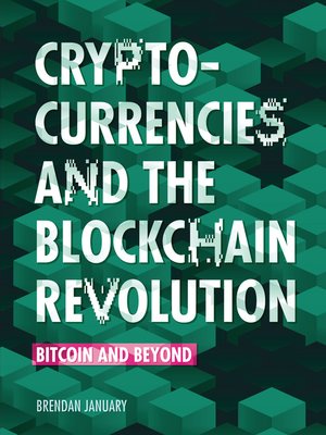 cover image of Cryptocurrencies and the Blockchain Revolution